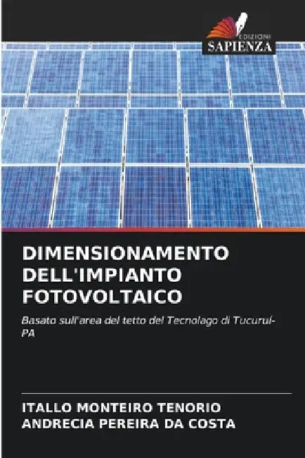 Dimensionamento Dell'impianto Fotovoltaico by Itallo Monteiro Tenorio, Andrécia Pereira Da Costa