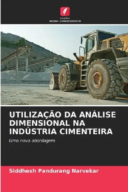 Utilização Da Análise Dimensional Na Indústria Cimenteira by Siddhesh Pandurang Narvekar