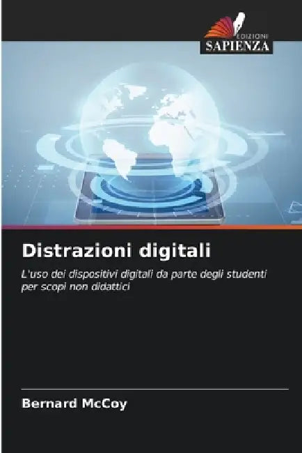 Distrazioni digitali by Bernard McCoy