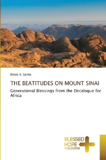 The Beatitudes on Mount Sinai by Bitrus A. Sarma