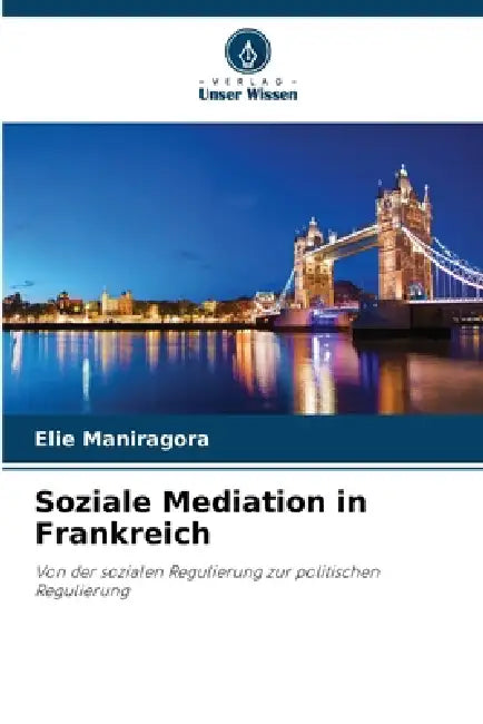 Soziale Mediation in Frankreich by Elie Maniragora