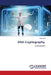 DNA Cryptography by Ranu Soni