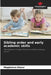 Sibling order and early academic skills by Magdalena Klarer