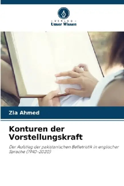Konturen der Vorstellungskraft by Zia Ahmed