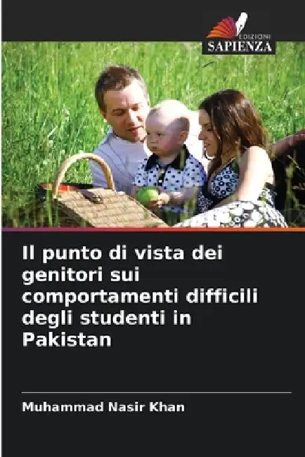 Il punto di vista dei genitori sui comportamenti difficili degli studenti in Pakistan by Muhammad Nasir Khan