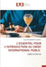 L'Essentiel Pour l'Introduction Au Droit International Public by Moïse Masumbuko Kasongo