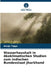Wasserhaushalt in ökoklimatischen Studien zum indischen Bundesstaat Jharkhand by Anuja Tigga