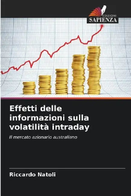 Effetti delle informazioni sulla volatilità intraday by Riccardo Natoli