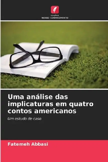 Uma análise das implicaturas em quatro contos americanos by Fatemeh Abbasi