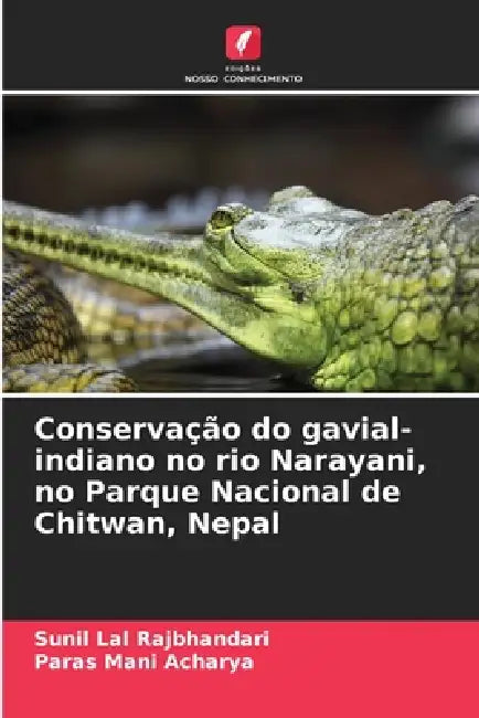 Conservação do gavial-indiano no rio Narayani, no Parque Nacional de Chitwan, Nepal by Sunil Lal Rajbhandari, Paras Mani Acharya