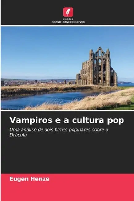 Vampiros e a cultura pop by Eugen Henze