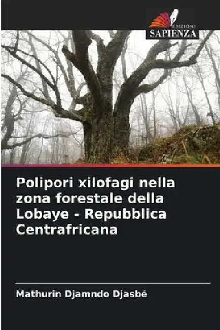 Polipori xilofagi nella zona forestale della Lobaye - Repubblica Centrafricana by Mathurin Djamndo Djasbé