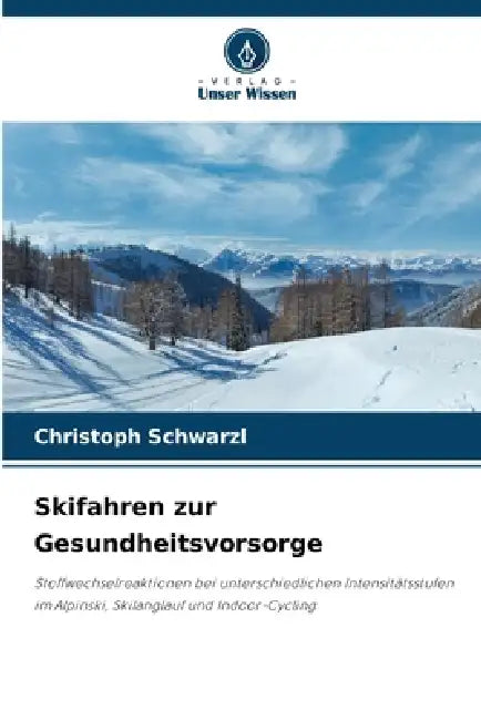 Skifahren zur Gesundheitsvorsorge by Christoph Schwarzl