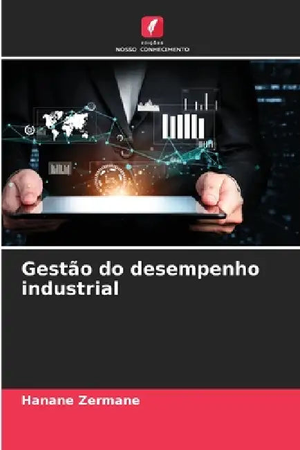 Gestão do desempenho industrial by Hanane Zermane