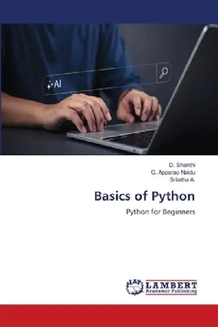 Basics of Python by D. Shanthi, G. Apparao Naidu, Srilatha A