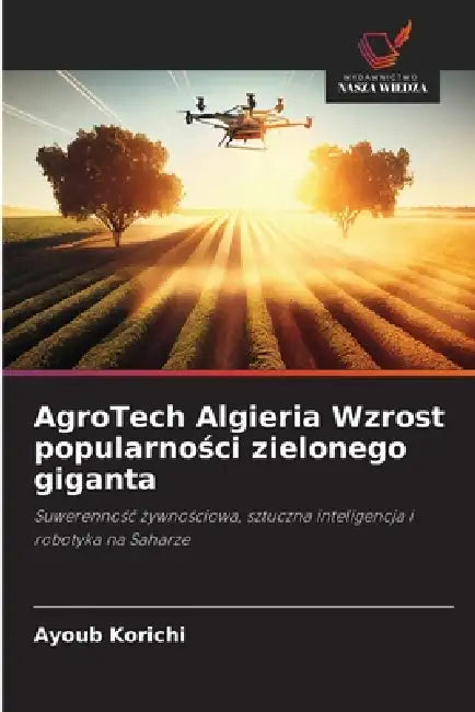 AgroTech Algieria Wzrost popularności zielonego giganta by Ayoub Korichi
