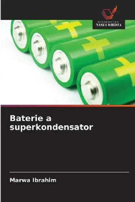 Baterie a superkondensator by Marwa Ibrahim