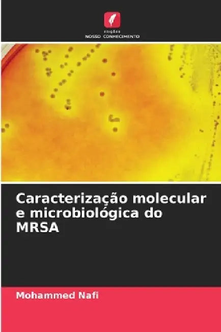 Caracterização molecular e microbiológica do MRSA by Mohammed Nafi