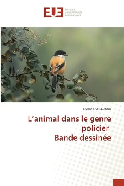 L'animal dans le genre policier Bande dessinée by Fatima Seddaoui