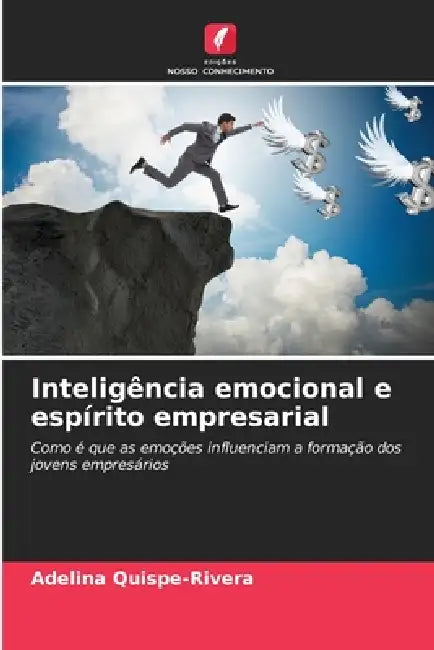 Inteligência emocional e espírito empresarial by Adelina Quispe-Rivera