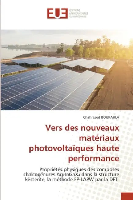 Vers des nouveaux matériaux photovoltaïques haute performance by Chahrazed Bourahla