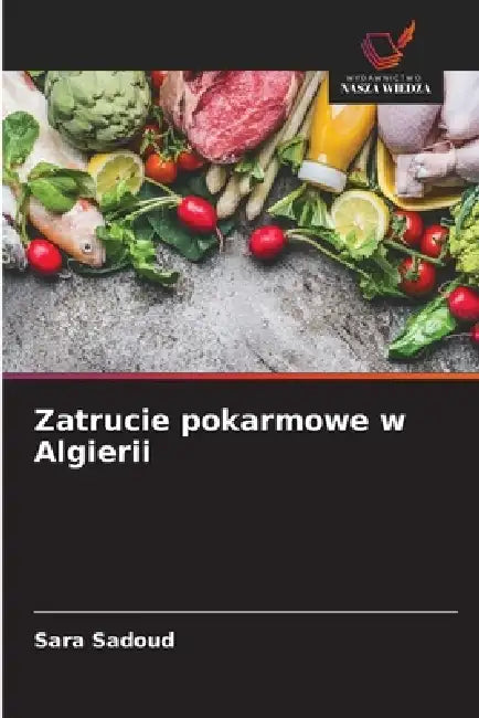 Zatrucie pokarmowe w Algierii by Sara Sadoud