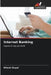 Internet Banking by Nitesh Goyal