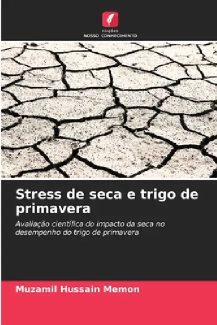 Stress de seca e trigo de primavera by Muzamil Hussain Memon