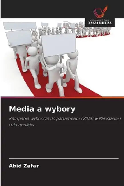 Media a wybory by Abid Zafar