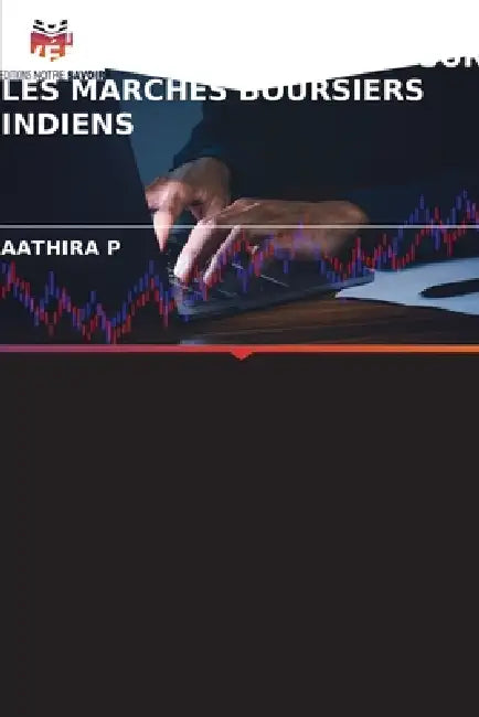 Étude de l'Impact Des Événements Mondiaux Sur Les Marchés Boursiers Indiens by Aathira P