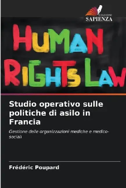 Studio operativo sulle politiche di asilo in Francia by Frédéric Poupard