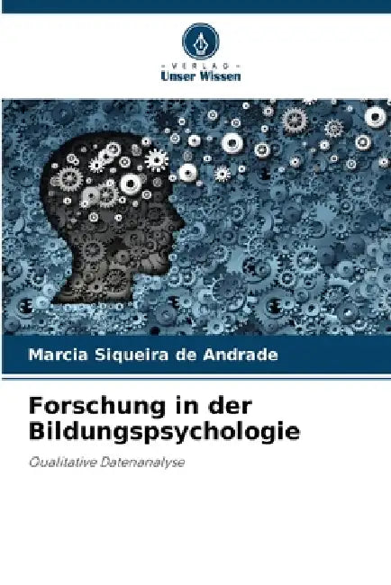 Forschung in der Bildungspsychologie by Marcia Siqueira de Andrade