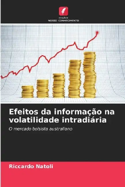 Efeitos da informação na volatilidade intradiária by Riccardo Natoli