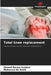Total knee replacement by Ahmed Racem Guidara, Mohamed Ali Rekik