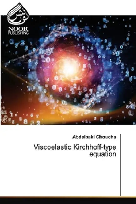 Viscoelastic Kirchhoff-type equation by Abdelbaki Choucha