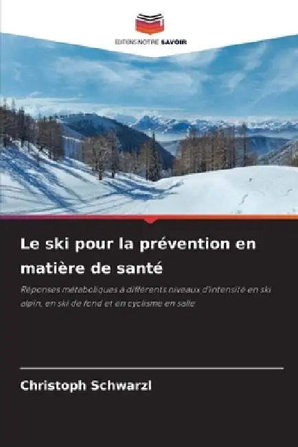 Le ski pour la prévention en matière de santé by Christoph Schwarzl