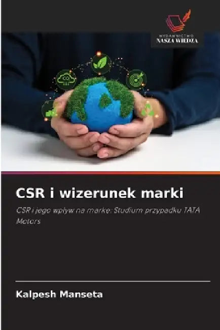 CSR i wizerunek marki by Kalpesh Manseta