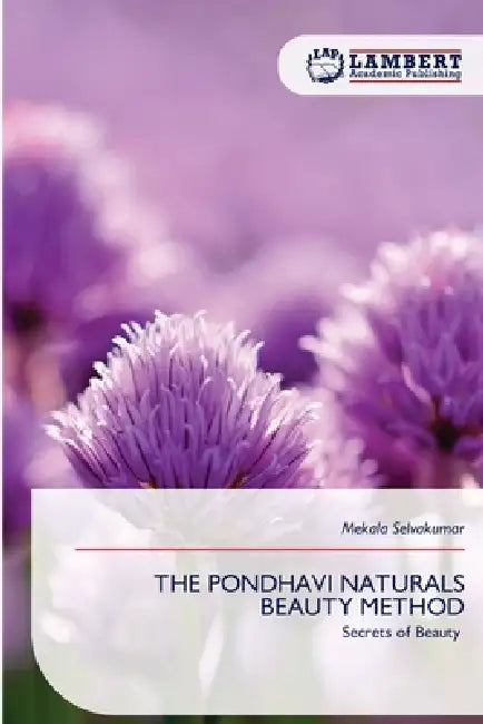The Pondhavi Naturals Beauty Method by Mekala Selvakumar