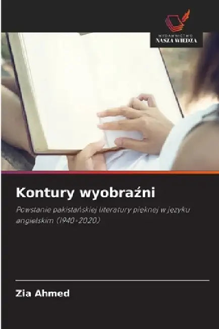 Kontury wyobraźni by Zia Ahmed
