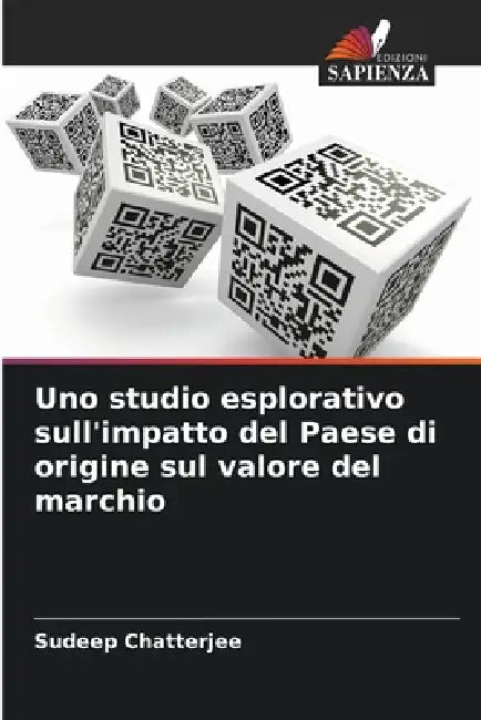 Uno studio esplorativo sull'impatto del Paese di origine sul valore del marchio by Sudeep Chatterjee