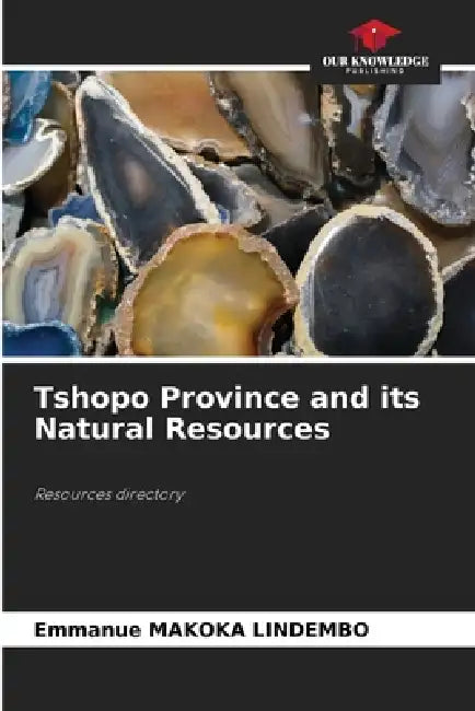 Tshopo Province and its Natural Resources by Emmanue Makoka Lindembo