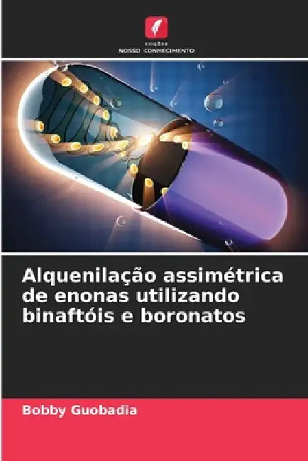 Alquenilação assimétrica de enonas utilizando binaftóis e boronatos by Bobby Guobadia