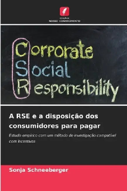 A RSE e a disposição dos consumidores para pagar by Sonja Schneeberger