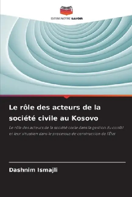 Le rôle des acteurs de la société civile au Kosovo by Dashnim Ismajli