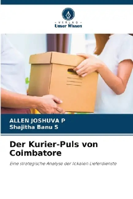 Der Kurier-Puls von Coimbatore by Allen Joshuva P., Shajitha Banu S.