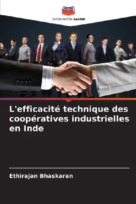 L'efficacité technique des coopératives industrielles en Inde by Ethirajan Bhaskaran