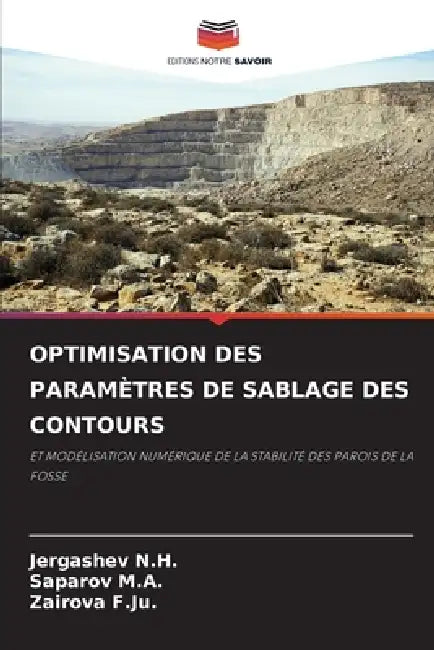 Optimisation Des Paramètres de Sablage Des Contours by Jergashev N. H., Saparov M. a., Zairova F. Ju