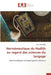 Herméneutique du Hadith au regard des sciences du langage by Fathi Zenizene