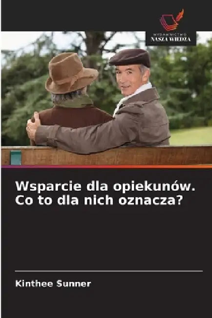 Wsparcie dla opiekunów. Co to dla nich oznacza? by Kinthee Sunner