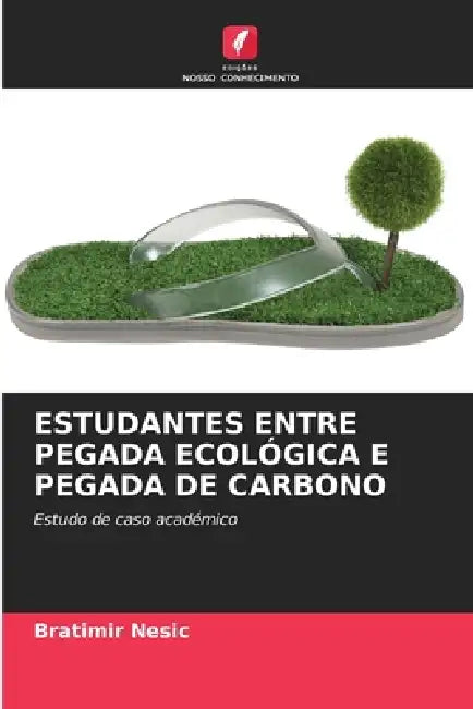 Estudantes Entre Pegada Ecológica E Pegada de Carbono by Bratimir Nesic